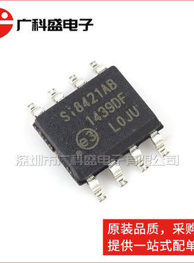 广科盛 SI8421AB SOP-8 数字隔离器芯片 SI8421AB-D-ISR 全新原装