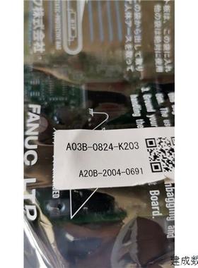 议价新款A20B-2004-0691 A03B-0824-K203 发那科IO板全新现货议价