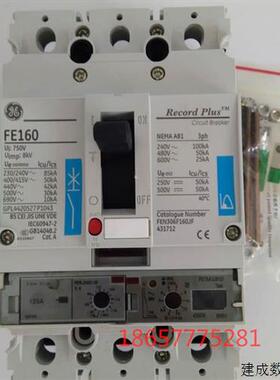 议价美国GE原装正品 塑壳断路器 FE160 FEN306F160JF 160A/3P现货