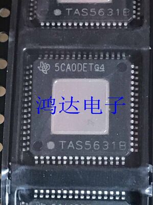 全新原装 TAS5631 TAS5631B TAS56318 TAS5631BPHDR QFP-64