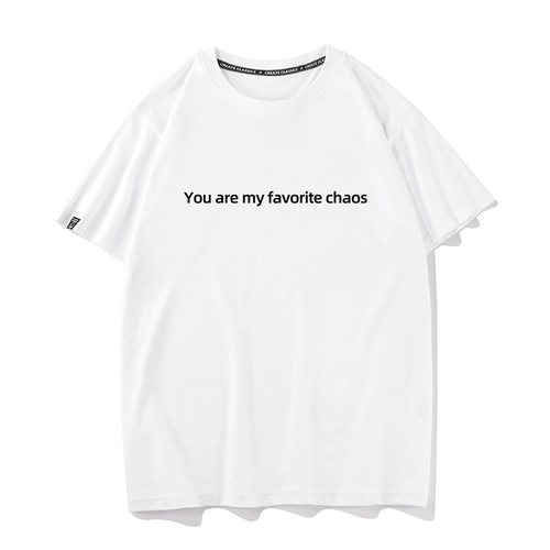 秀洛You are my favorite chaos情侣装闺蜜装英文纯棉短袖T恤男女
