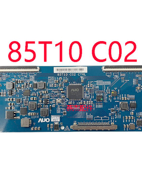 全新原装TCL 85X6C 85寸逻辑板 85T10 C02 CTRL 屏LVU850NDEL现货