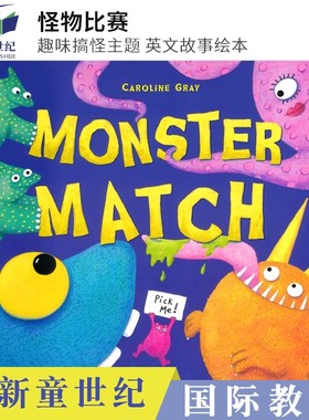 Monster Match 怪物比赛 趣味搞怪主题 大开页故事绘本 Caroline Gray 幼儿启蒙读物 睡前亲子互动 3-6岁 英文原版进口图书