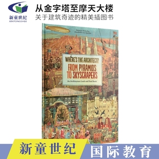 Skyscrapers Pyramids Where 从金字塔至摩天大楼 英文原版 Architect? 精美图书 The 进口儿童图书 From 关于建筑奇迹