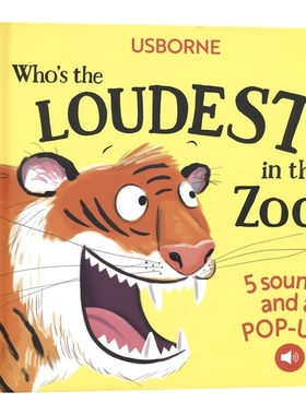 Usborne Who's The Loudest In The Zoo 尤斯伯恩 谁是动物园里声音最大的 英语早教启蒙认知纸板书 英文原版进口儿童图书