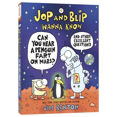 Jop and Blip Wanna Know 1 Can You Hear a Penguin Fart on Mars 你能听到火星上的企鹅放屁吗 全彩漫画 英文原版进口儿童图书