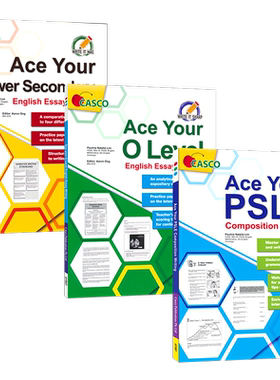 Casco Ace Your English Essay Writing 新加坡英语 小学PSLE 初中英语写作 初中低年级&O 水准考试 英文原版进口图书