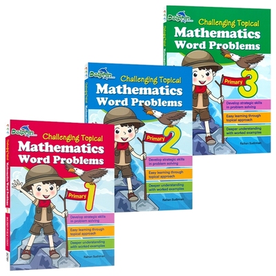 Dolphin Challenging Topical Mathematics Word Problems Primary 1-3 新加坡数学 挑战性数学应用题 1-3年级 英文原版进口图书