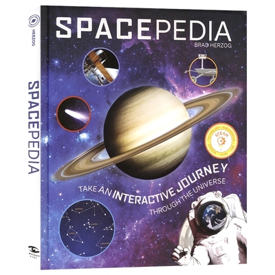 Spacepedia-Take An Interactive Journey 宇宙百科全书 翻页和小机关设计 儿童太空科普书 激发孩子探索欲 互动式阅读 英文原版