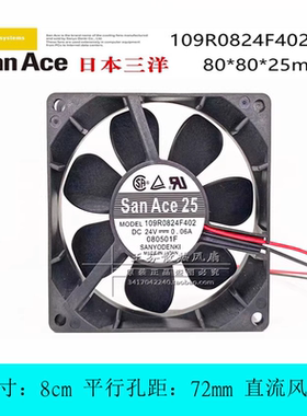 三洋8025 8CM厘米 变频器双滚珠散热风扇 24V 0.06A 109R0824F402