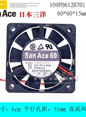 三洋 109P0612H701 12V 0.09A 6015 6CM厘米 双滚珠轴承 散热风扇