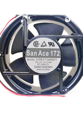 全新 三洋San Ace172 109E5724H501 24V 0.58A 17251 17.2cm 风扇