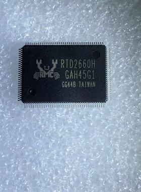 RTD2660H 进口原装 液晶驱动芯片 QFP128 现货实拍 可持续供货
