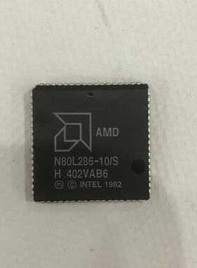 AMD  N80L286-10/S 微处理器 古董CPU收藏 PLCC-68 原装