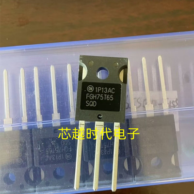 IGBT管/模块 FGH75T65SQD-F155 TO-247-3 全新原装 现货供应