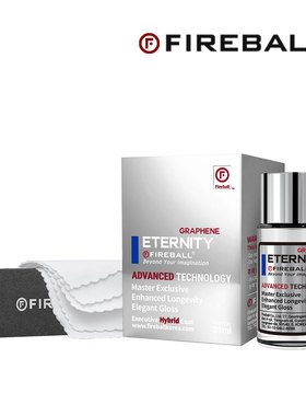 FIREBALL火球ETERNITY永恒石墨烯镀晶持久驱水养护旗舰级镀晶液