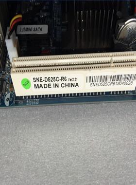 原装拆机 SNE-D525C-R6 17*17 D525低耗量主板 POS机 收款机现货