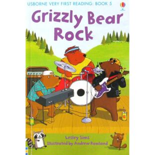 厄斯本幼儿阅读启蒙系列英语原版书灰熊摇滚GrizzlyBearRock绘本适合36岁学龄前儿童早期阅读朗朗上口的韵律和生动插图培养阅读