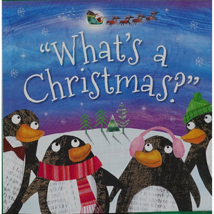 英语原版书WhatsaChristmas绘本亲子共读圣诞节故事海莉唐著克莱尔芬内尔绘适合36岁儿童阅读讲述小企鹅发现精灵艾德并了解圣诞