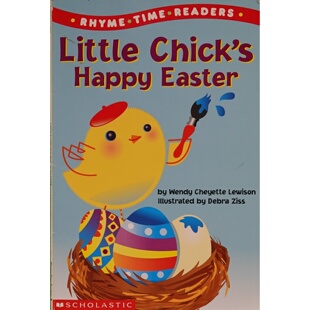 韵律时间读者系列原版英语绘本LittleChicksHappyEaster温迪切耶特刘易森著黛布拉齐斯绘学乐出版彩色绘本亲子共读36岁复活节彩