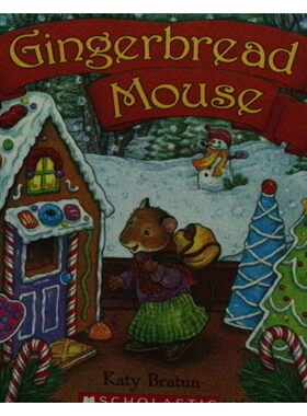 英语原版书姜饼屋老鼠绘本Gingerbread亲子共读圣诞童话故事凯蒂布拉顿温馨插画36岁儿童文学节日读物学乐出版社