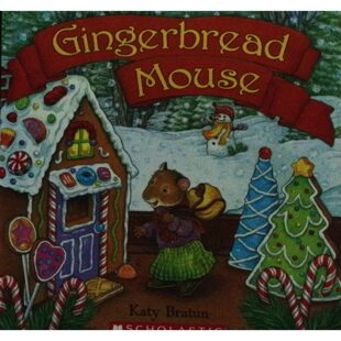 英语原版书姜饼屋老鼠绘本Gingerbread亲子共读圣诞童话故事凯蒂布拉顿温馨插画36岁儿童文学节日读物学乐出版社