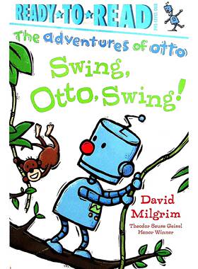 英语原版书ReadytoRead系列摇摆吧奥托摇摆绘本书36岁亲子共读TheodorSeussGeisel荣誉奖得主大卫米尔格里姆作品彩色机器人丛林