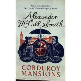 英语原版书灯芯绒公馆CorduroyMansions当代幽默小说章节书适读1114岁青少年亚历山大麦考尔史密斯著温暖智慧伦敦生活故事英国文