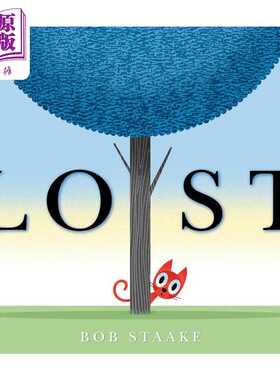 进口原版 *丢失的... Bob Staake Lost 英文原版 儿童绘本 图画故事书 亲子读物 幽默活泼的无字图画书 精装 进口童   Anne Schwar