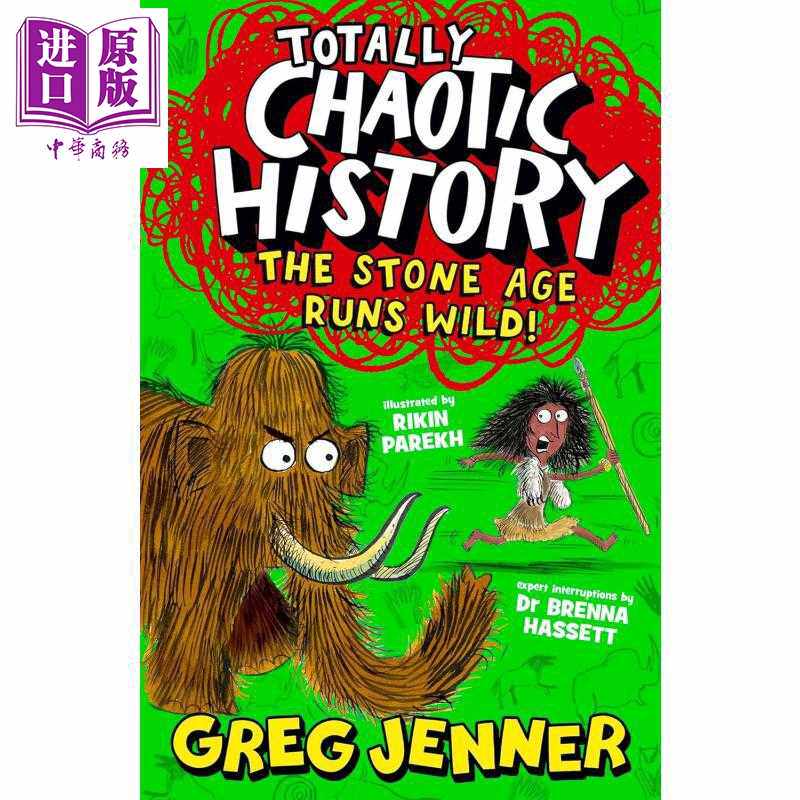 进口原版 *混乱的历史 石器时代大混乱 Totally Chaotic History The Stone Age Runs Wild 英文原版 儿童科普历史   Walker UK