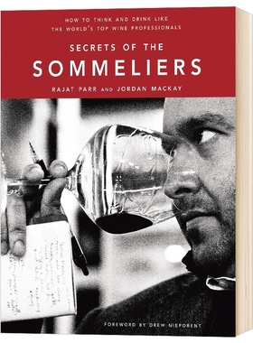 进口原版 侍酒师的秘密 如何像葡萄酒专业人士那样思考和饮酒 英文原版 Secrets Of The Sommeliers 全英文版进口原版英语书籍