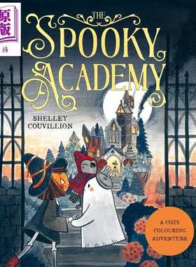 进口原版 *幽灵学院 成人专属的温馨古怪 魔法世界 The Spooky Academy 英文原版 Shelley Couvillion 涂色书   Headline publishi
