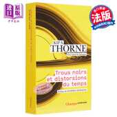 distorsions 法文原版 temps Trous 黑洞与时间弯曲 Thorne 进口原版 Flammarion noirs 诺贝尔物理学奖得主作品 Kip