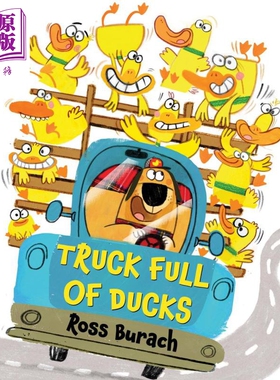 进口原版 *Ross Burach TrＵＣk Full of DＵＣks 学乐绘本 装满鸭子的卡车 儿童绘本 动物 故事图画书 英文原版 进口图