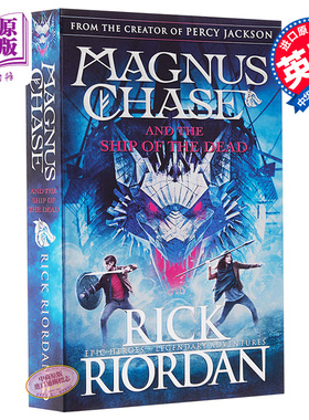 进口原版 *北欧神话系列3：死亡之舟 英文原版 Magnus Chase and the Ship of the Dead (Book 3) Rick Riordan   Puffin UK