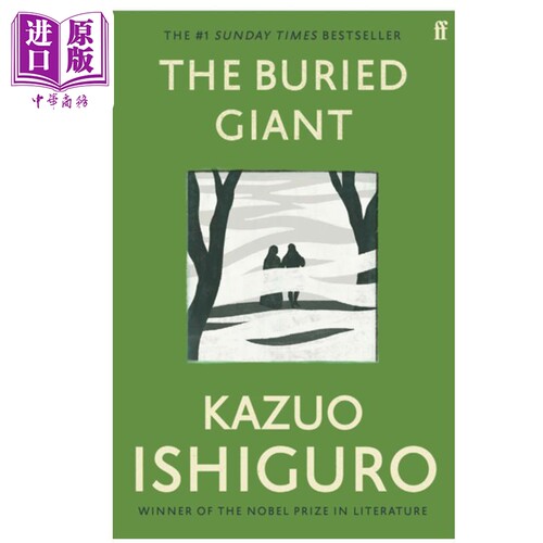 进口原版 *诺贝尔文学奖2017年得主 石黑一雄 被掩埋的巨人 英版平装 英文原版 The Buried Giant Kazuo Ishiguro    Faber and Fa