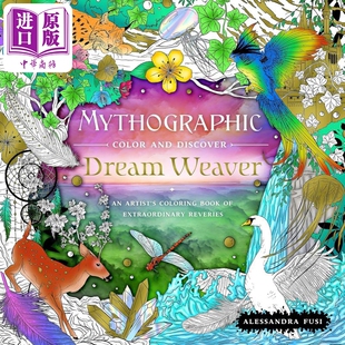 进口原版 *神话色彩与发现 梦想编织者 艺术家的非凡幻想涂色书 英文原版 Mythographic Dream Weaver Alessandra F   Castle Poin