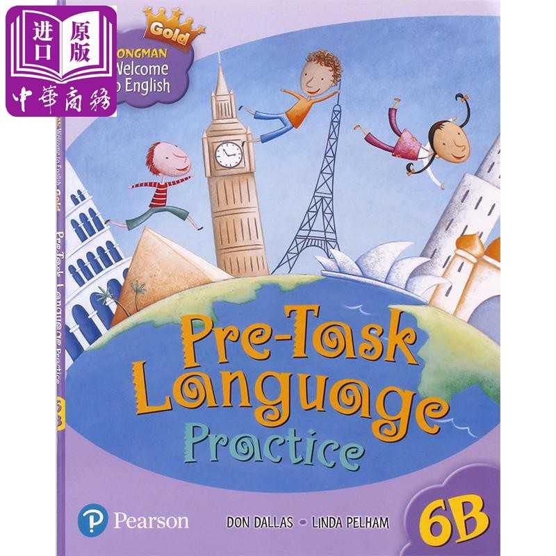 进口原版 *新版香港朗文小学英语教材welcome to english综合练习册6B 英文原版 LWTE GOLD PRE-TASK LANUGAGE PRAC   Pearson