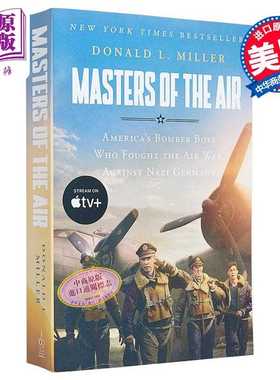 进口原版 *空战群英 电影版 Masters of the Air Mti  Media Tie-In 英文原版 Donald L Miller  电影小说   Simon & Schuster