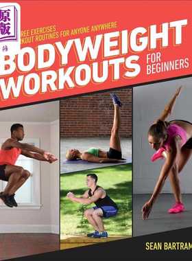 进口原版 *适合初学者的体重训练 Bodyweight Workouts for Beginners 英文原版 Sean Bartram   DK Publishing