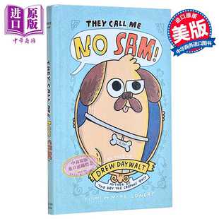 进口原版 *他们叫我诺 萨姆 英文原版 They Call Me No Sam Mike Lowery绘 Drew Daywalt 德鲁 戴沃特 绘本小说 Clarion Books