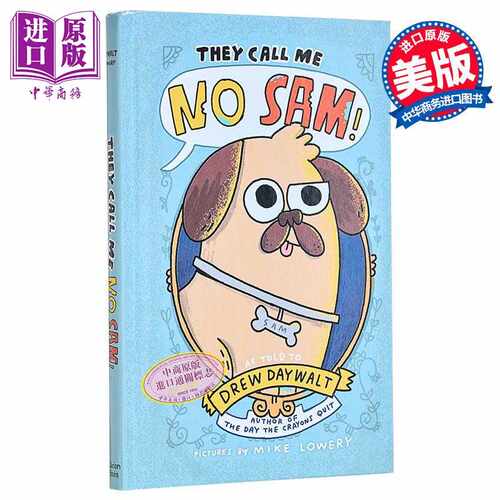 进口原版 *他们叫我诺 萨姆 英文原版 They Call Me No Sam  Mike Lowery绘 Drew Daywalt 德鲁 戴沃特 绘本小说   Clarion Books