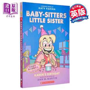 漫画绘本 SCHOLASTIC Kat Sitters 保姆俱乐部小保姆系列6 图像小说 Little Karen 英文原版 进口原版 Birthday Sister Baby