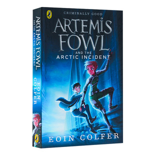 进口原版 阿特米斯奇幻历险2 北极圈大战 英文原版 Artemis Fowl The Arctic Incident 欧因科弗 Eoin Colfer 英语儿童文学书籍