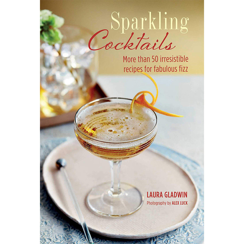 进口原版 *气泡鸡尾酒 英文原版 Sparkling Cocktails  Laura Ryland, Peters & Small Ltd