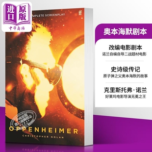 进口原版 *奥本海默 电影剧本书 克里斯托弗 诺兰执导电影 原子弹之父 Oppenheimer 英文原版 Christopher Nolan 电 Faber and F
