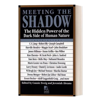 进口原版 英文原版 Meeting the Shadow 遇见阴影 人性阴暗面的隐藏力量 心理学 Connie Zweig 英文版 进口英语原版书籍
