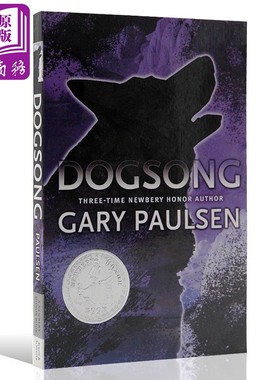 进口原版 *雪橇犬之歌 英文原版 Dogsong 纽伯瑞银奖 儿童文学小说 史诗般的自我发现之旅 8-12岁   Simon & Schuster