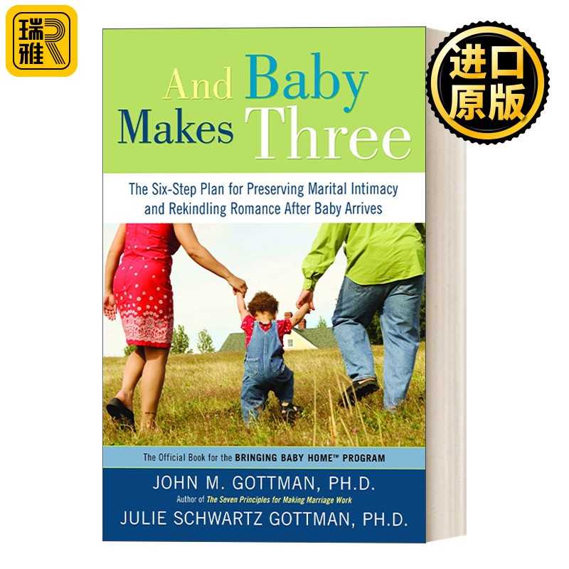 进口原版 英文原版 And Baby Makes Three 幸福的家庭 John M. Gottman 英文版 进口英语原版书籍   Three