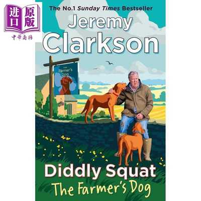 进口原版 *杰里米克拉克森 农夫的狗 Diddly Squat The Farmers Dog 英文原版 Jeremy Clarkson 农业与耕作 幽默   Michael Joseph